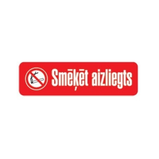 Uzlīme Smēķēt aizliegts plāksnīte C