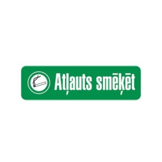 *Uzlīme Atļauts smēķēt plāksnīte C